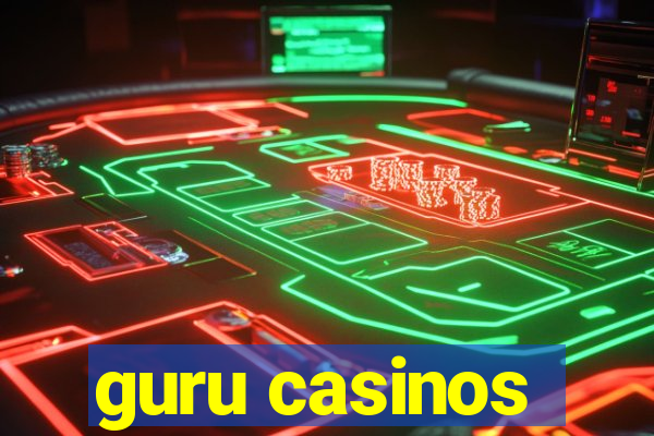 guru casinos